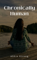 Chronically Human 9357210008 Book Cover