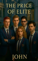 The Price Of Elite B0GML4NBP4 Book Cover
