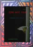 Zero into Four 1914245601 Book Cover