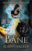 Wolf's Bane: A Moonlight Universe Novel (Wolves Next Door) B0F48YJDJD Book Cover