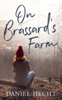 On Brassard's Farm 150479771X Book Cover