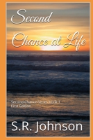 Second Chance at Life B0C91TNLK2 Book Cover