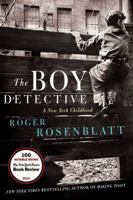The Boy Detective: A New York Childhood 0062277197 Book Cover