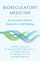 Bioregulatory Medicine: An Innovative Holistic Approach to Self-Healing 1603588213 Book Cover