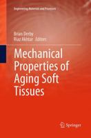 Mechanical Properties of Aging Soft Tissues 3319039695 Book Cover