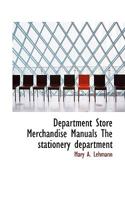 Department Store Merchandise Manuals The Stationery Department 1018319972 Book Cover