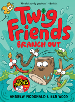 Twig Friends Branch Out: Twig Friends #4 1761215477 Book Cover
