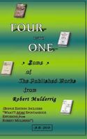Four into One.: Some Published Works of Robert J. Mulderrig 1545107432 Book Cover