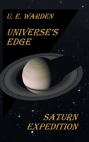 Universe's Edge: Saturn Expedition 152559916X Book Cover