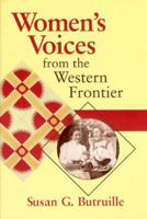 Women's Voices from the Western Frontier 1886609004 Book Cover