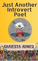 Just another introvert poet... 163745225X Book Cover