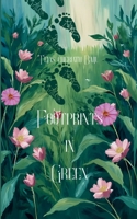 Footprints in Green 1807157644 Book Cover