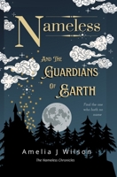 Nameless and the Guardians of Earth 1513692550 Book Cover