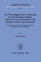 Zur Notwendigkeit Einer Umsetzung Der Vereinbarkeitsrichtlinie 2019/1158 Vom 20. Juni 2019 in Das Geltende Arbeits- Und Sozialrecht: Rechtsgutachten Im Auftrag Des Bundesvorstandes Des Deutschen Gewer 3428182693 Book Cover