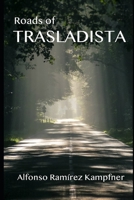 Roads of Trasladista: A novel with a dash of reality about our Mexico and the work we carry out. B08732LVT2 Book Cover