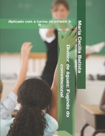 Divisor de �guas: Fugindo do convencional: Aplicado com a turma do infantil 3-B B08FP54PR9 Book Cover