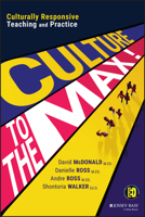 Culture to the Max!: Culturally Responsive Teaching and Practice 1119832411 Book Cover