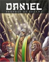 Daniel Prophet of Dreams 1600390129 Book Cover