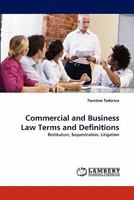 Commercial and Business Law Terms and Definitions: Restitution, Sequestration, Litigation 3838389166 Book Cover