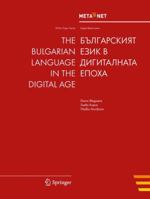 The Bulgarian Language in the Digital Age 3642301673 Book Cover