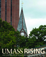 UMass Rising: The University of Massachusetts Amherst at 150 155849989X Book Cover