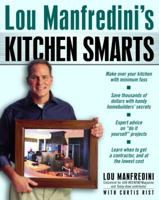 Lou Manfredini's Kitchen Smarts 0345449886 Book Cover