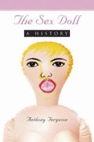 The Sex Doll: A History 078644794X Book Cover