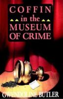 Coffin in the Museum of Crime (John Coffin Mysteries) 0373261217 Book Cover