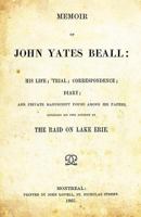 Memoir of John Yates Beall: His Life, Trial, Correspondence, & Diary 9353974496 Book Cover