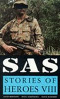 SAS Stories of Heroes VIII 1856053792 Book Cover