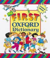 My First Oxford Dictionary 0199104212 Book Cover