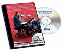 John Wackerman -- Drum Duets, Vol 1 (CD) B000F6Q4W2 Book Cover