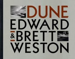 Edward and Brett Weston: Dune 0967732123 Book Cover