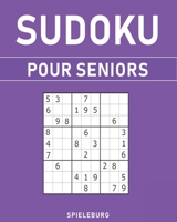 Sudoku Pour Seniors: 200 Sudoku (Niveau Simple) - Sudoku en Gros Caract�res - 1 Page 1 Sudoku B088BG38J5 Book Cover