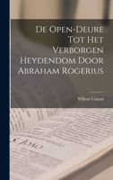 de Open-Deure Tot Het Verborgen Heydendom Door Abraham Rogerius 1016951655 Book Cover