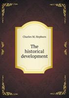 The Historical Development 5518567898 Book Cover