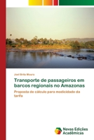 Transporte de passageiros em barcos regionais no Amazonas 6202036729 Book Cover