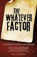 The Whatever Factor 1498480934 Book Cover