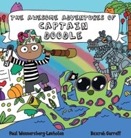 The Awesome Adventures of Captain Doodle 8293748095 Book Cover