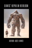 Giants' Nephilim Heirloom 1998419916 Book Cover