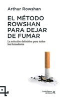 El método Rowshan para dejar de fumar: La solución definitiva para todos los fumadores 8415088620 Book Cover