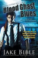 Blood Ghast Blues 1611948746 Book Cover