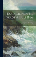 Exkursionen Til Skagen I Juli 1896 1022704257 Book Cover