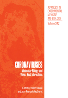 Coronaviruses: Molecular Biology and Virus-Host Interactions (Advances in Experimental Medicine and Biology) 0306445999 Book Cover