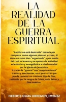 "LA REALIDAD DE LA GUERRA ESPIRITUAL" (Spanish Edition) B0FQCR5NNG Book Cover