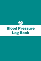Blood Pressure Log Book: Dark Cyan Blood Pressure Log Notebook Daily Log Journal 6x9inch 100 pages 1700702963 Book Cover