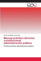 Manual Practico Derecho Constitucional Administracion Publica 3659046582 Book Cover