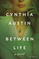 Between Life (The Pendant) B0GHZVM9BK Book Cover