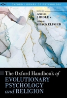 The Oxford Handbook of Evolutionary Psychology and Religion 0199397740 Book Cover