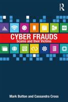 Cyber Frauds, Scams and Their Victims 1138931209 Book Cover